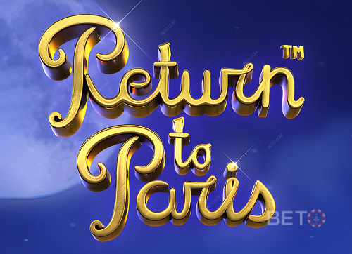 Return to Paris