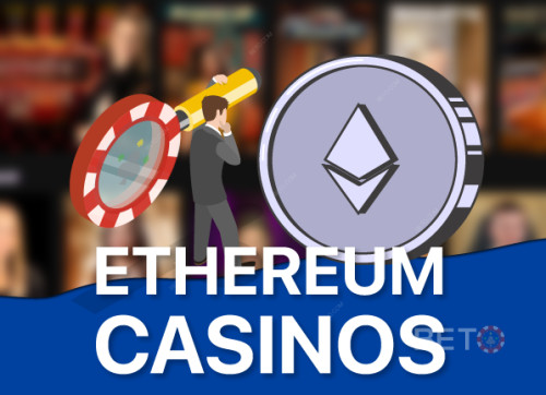 最好的以太坊 (ETH) 赌场2025 ，可即时提现