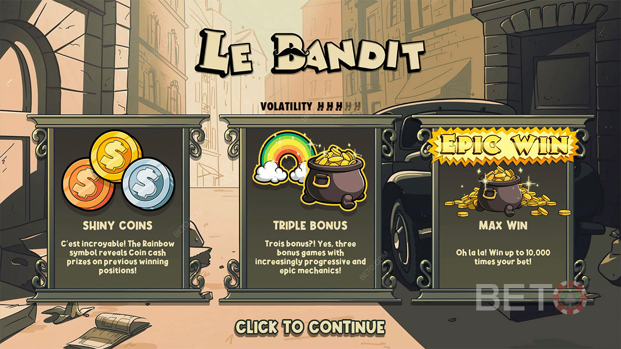 在 Le Bandit 老虎机中，三项奖金和现金奖将帮助您赢得 10,000 倍的投注额