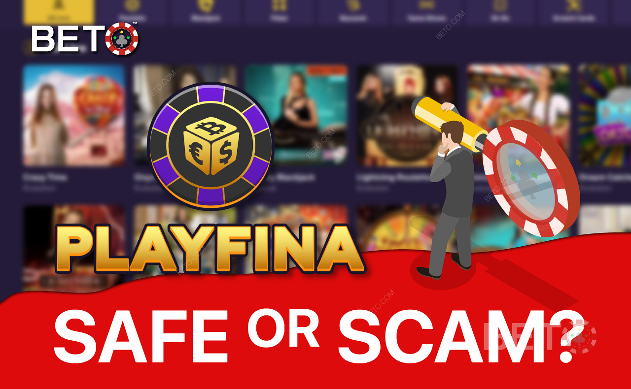 Playfina Casino - 它是安全的还是骗局？