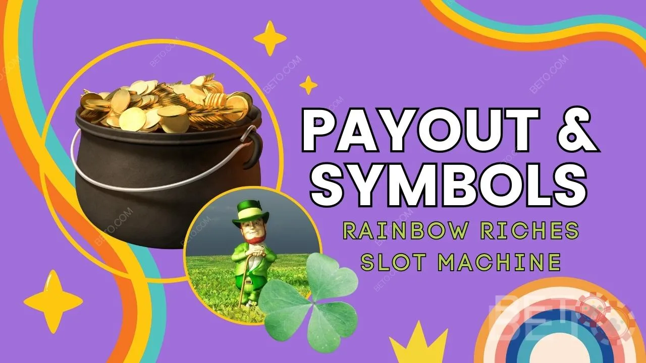 Rainbow Riches 游戏中的赔率和符号说明