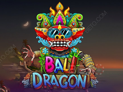 Bali Dragon 演示版