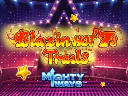 Blazin' Hot 7s Trails Mighty Ways 演示版