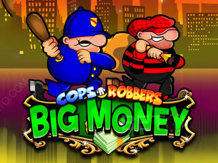 Cops 'n' Robbers Bigger Big Money 演示版